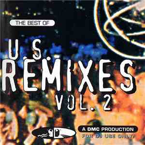 Various - The Best Of U.S. Remixes Vol. 2
