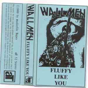 Wallmen - Fluffy Like You