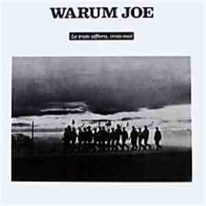 Warum Joe - Le Train Sifflera, Crois-Moi