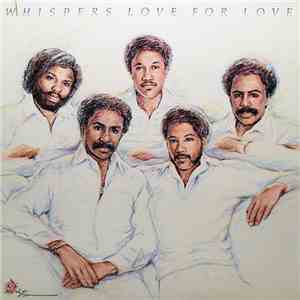 Whispers - Love For Love