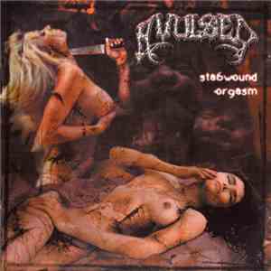 Avulsed - Stabwound Orgasm