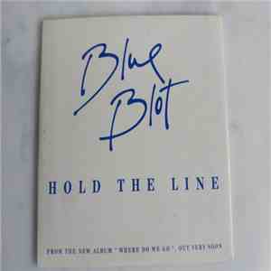 Blue Blot - Hold The Line