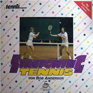 Bob Anderson  - Stretching Tennis