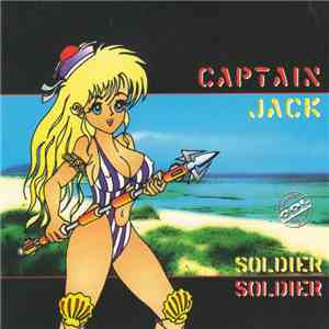 Captain Jack - Soldier Soldier