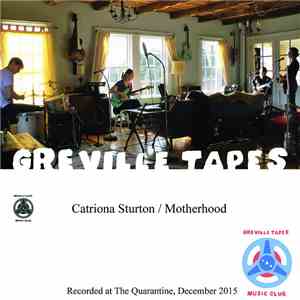 Catriona Sturton / Motherhood  - Greville Tapes Vol 1