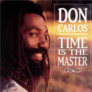 Don Carlos  - Time Is The Master