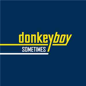 Donkeyboy - Sometimes