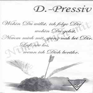 D.-Pressiv - Nimm Mich Mit