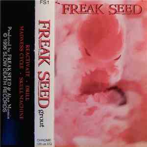 Freak Seed - Grout
