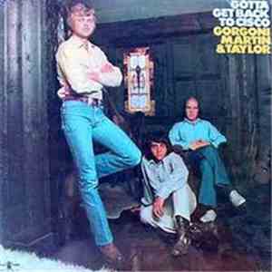 Gorgoni / Martin And Taylor - Gotta Get Back To Cisco