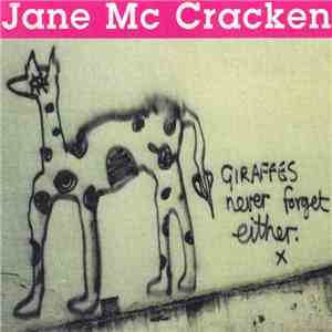 Jane McCracken - Giraffes Never Forget Either