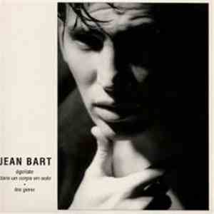 Jean Bart - Egoïste Dans Un Corps En Solo