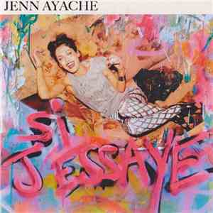 Jenn Ayache - Si J'Essaye