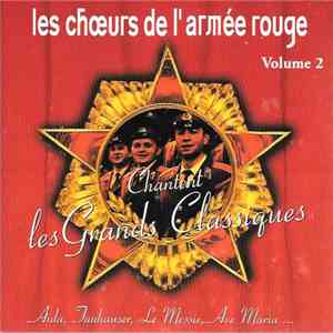 Les Chœurs De L'Armée Rouge - Les Chœurs De L'Armée Rouge Chantent Les Gran ...