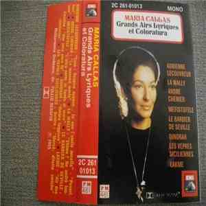 Maria Callas - Grands Airs Lyriques Et Coloratura