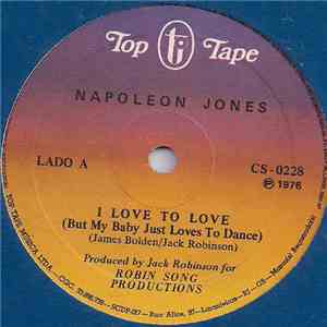 Napoleon Jones - I Love To Love / Fame