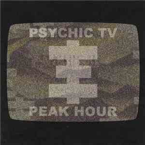 Psychic TV - Peak Hour