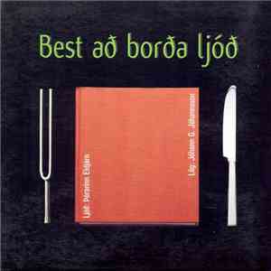 Þórarinn Eldjárn  &  Jóhann G. Jóhannsson - Best að borða ljóð