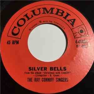 Ray Conniff Singers, The - Silver Bells / Christmas Bride