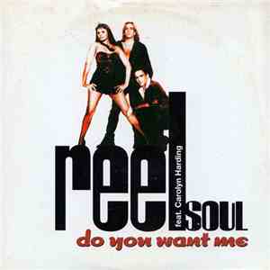 Reel Soul Feat. Carolyn Harding - Do You Want Me