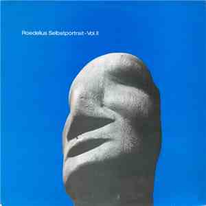 Roedelius - Selbstportrait - Vol. II