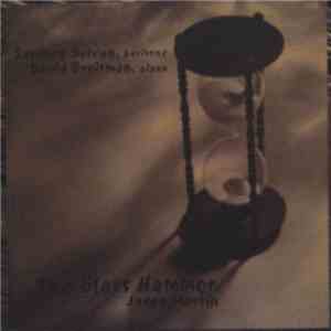 Sanford Sylvan, David Breitman - Jorge Martín  - The Glass Hammer