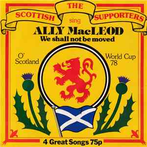 Scottish Football Supporters - Ally Macleod