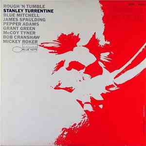Stanley Turrentine - Rough 'N Tumble