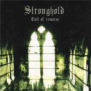 Stronghold - Cult Of Remorse