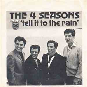 The 4 Seasons - Tell It To The Rain