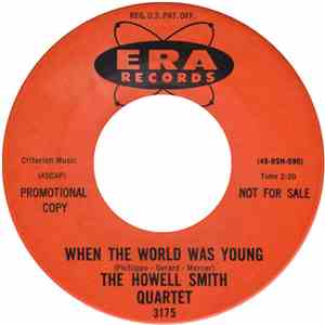 The Howell Smith Quartet - When The World Was Young