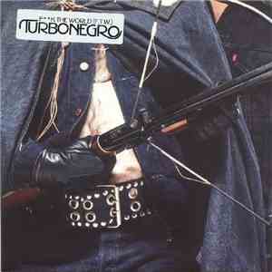 Turbonegro - Fk The World (F.T.W.)