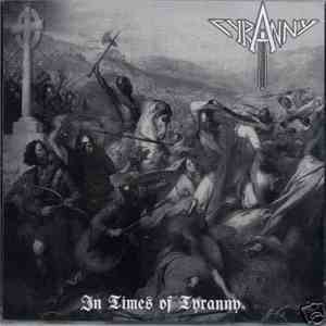 Tyranny  - In Times Of Tyranny
