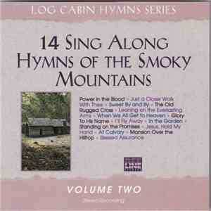 Unknown Artist - 14 Sing Along Hymns Of The Smoky Mountains Volume 2