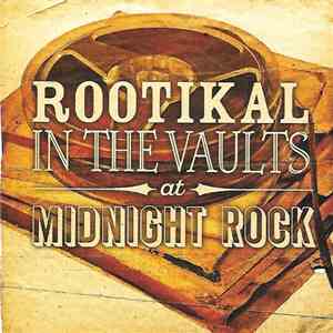 Various - Rootikal In The Vaults At Midnight Rock