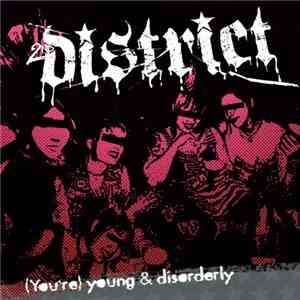 2nd District - (You're) Young & Disorderly