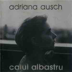 Adriana Ausch - Calul Albastru