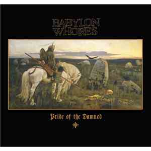 Babylon Whores - Pride Of The Damned
