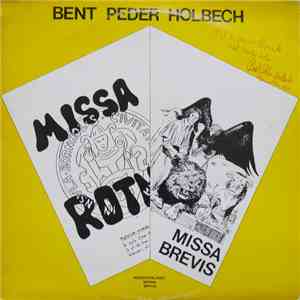 Bent Peder Holbech - Missa Rotna - Missa Brevis Rhythmica