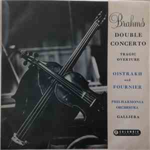 Brahms, Philharmonia Orchestra, Pierre Fournier, David Oistrach, Alceo Gall ...