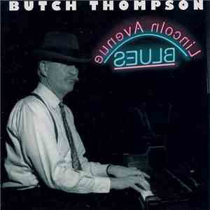 Butch Thompson - Lincoln Avenue Blues