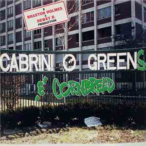Cabrini-Greens & Cornbread - Cabrini-Greens & Cornbread