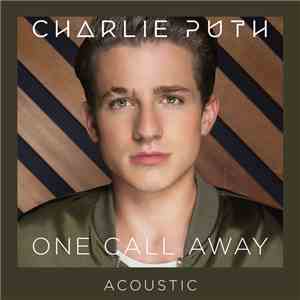 Charlie Puth - One Call Away (Acoustic)
