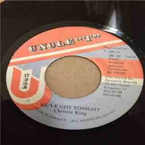 Christie King - We've Got Tonight