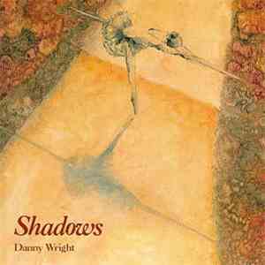 Danny Wright - Shadows