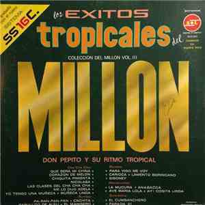 Don Pepito Y Su Ritmo Tropical - Los Exitos Tropicales Del Millon - Colecci ...