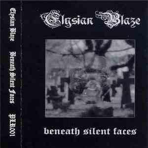 Elysian Blaze - Beneath Silent Faces