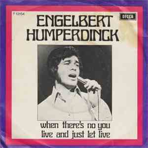 Engelbert Humperdinck - When There's No You