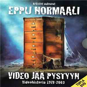 Eppu Normaali - Video Jää Pystyyn - Videohistoria 1978-2003