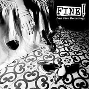 Fine! - Last Fine Recordings